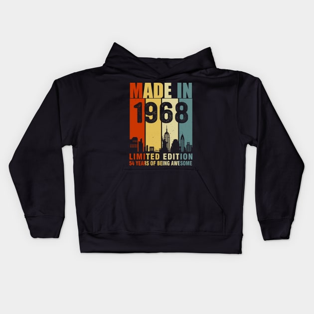 Made In 1968 Limited Edition 54 Years Of Being Awesome Kids Hoodie by Vladis